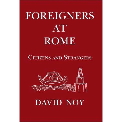 预订 Foreigners at Rome: Citizens and Strangers: 9781914535284