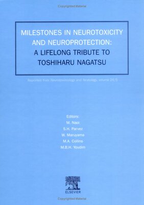 【预订】Milestones in Neurotoxicity and Neuroprotection