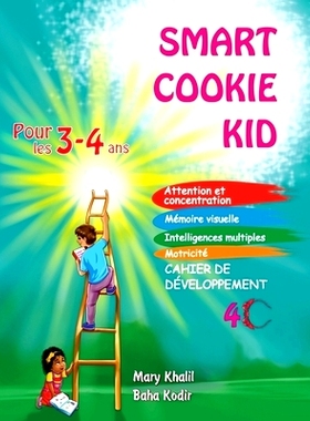 预订 Smart Cookie Kid pour les 3-4 ans Cahier de développement 4C: Attention et concentration Mémoire visuelle Intelli