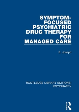 【预订】Symptom-Focused Psychiatric Drug Therapy for Managed Care