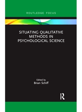 预订 Situating Qualitative Methods in Psychological Science 心理科学中的定性方法: 9780367457846