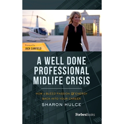 预订 A Well Done Professional Midlife Crisis: How to Bleed Passion & Energy Back Into Your Career