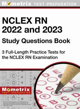 [预订]NCLEX RN 2022 and 2023 Study Questions Book - 3 Full-Length Practice Tests for the NCLEX RN Examinat 9781516720170