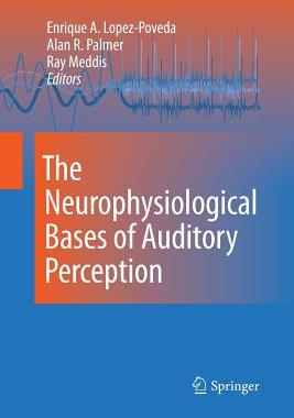 【预订】The Neurophysiological Bases of Auditory Perception