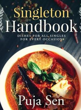 [预订]Singleton Handbook: Dishes for All Singles for Every Occasion 9781647838775