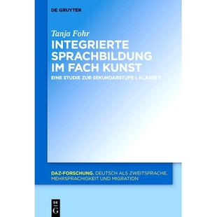 Fach Studie Integrierte 9783110686944 预订 Klasse Kunst Sprachbildung Sekundarstufe zur Eine 艺术综合语言教育