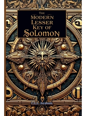 预订 The Modern Lesser Key of Solomon: 9781300375524