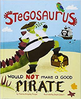 【预售】Stegosaurus Would Not Make a Good Pirate