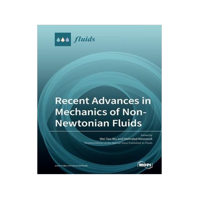 [预订]Recent Advances in Mechanics of Non-Newtonian Fluids 9783039283088