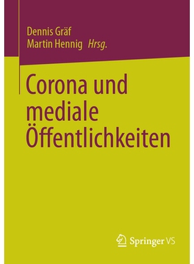 预订 Corona Und Mediale Öffentlichkeiten: 9783658455026