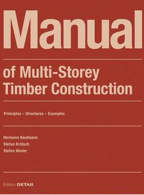 [预订]Manual of Multistorey Timber Construction 9783955535810