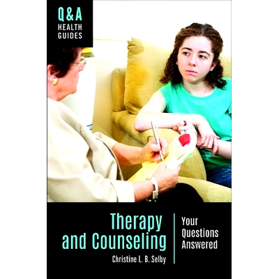 预订 Therapy and Counseling: Your Questions Answered 治疗和咨询:您的问题已回答: 9781440861673