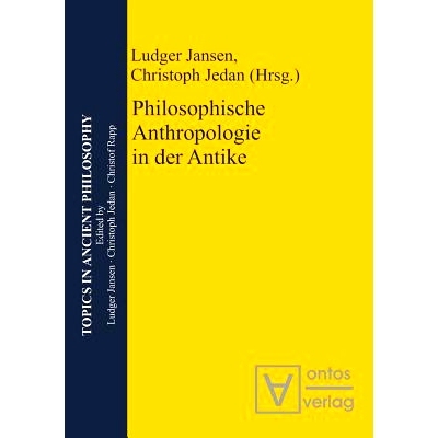 预订 Philosophische Anthropologie in der Antike: 9783110328769