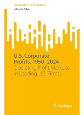 预订 U.S. Corporate Profits, 1950–2024: Operating Profit Markups in Leading U.S. Firms 美国企业利润 1950–2024：美国龙