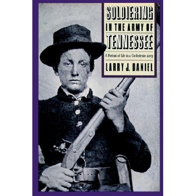 预订 Soldiering in the Army of Tennessee: A Portrait of Life in a Confederate Army: 9780807855522
