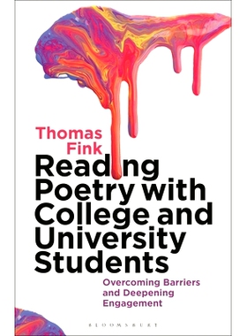 预订 Reading Poetry with College and University Students: Overcoming Barriers and Deepening Engagement 与大学生一起读诗