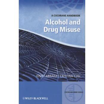 【预订】Alcohol and Drug Misuse - a Cochrane Handbook