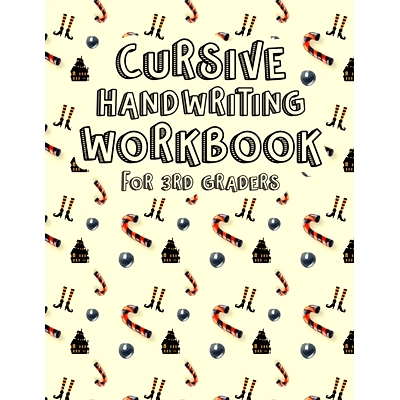 预订 Cursive Handwriting Workbook for 3rd Graders: Halloween Cursive Writing Practice Workbook. Halloween Patterned Curs
