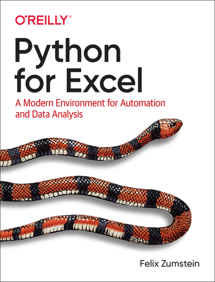【预订】Python for Excel: A Modern Environment for Automation and Data Analysis 9781492081005