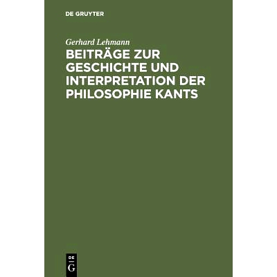 预订 Beiträge zur Geschichte und Interpretation der Philosophie Kants: 9783110025613