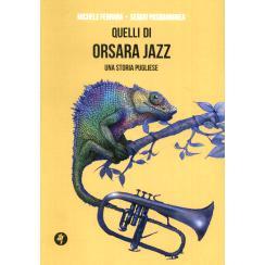 预订 Quelli di Orsara Jazz : una storia pugliese: 9788899076771