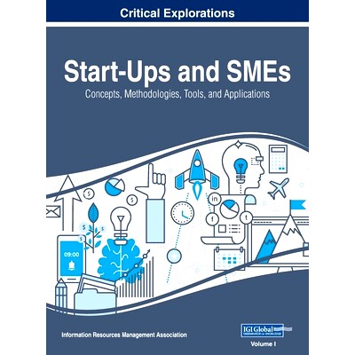预订 Start-Ups and SMEs: Concepts, Methodologies, Tools, and Applications, VOL 1: 9781668432396