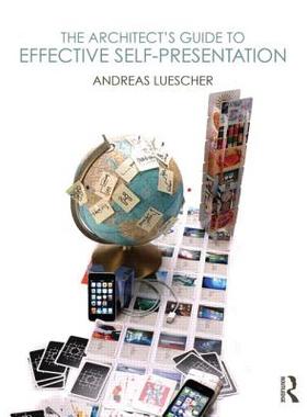 预订 The Architect's Guide to Effective Self-Presentation
