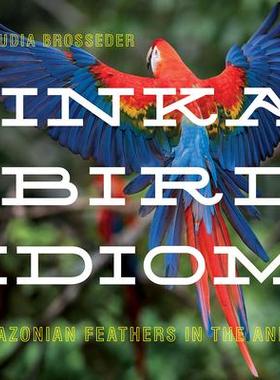 [预订]Inka Bird Idiom 9780822947592