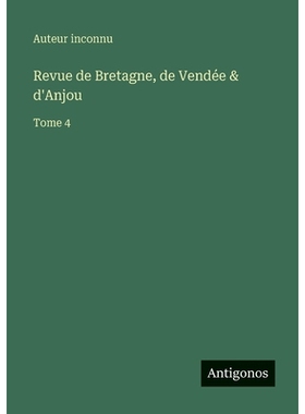 预订 Revue de Bretagne, de Vendée & d’Anjou: Tome 4: 9783563795552