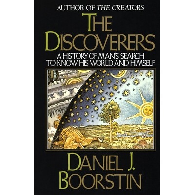 预订 The Discoverers: A History of Man’s Search to Know His World and Himself 发现者: 9780394726250