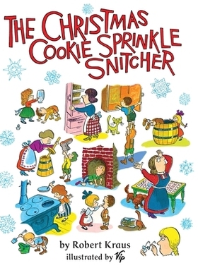 预订 The Christmas Cookie Sprinkle Snitcher: 9798888180839
