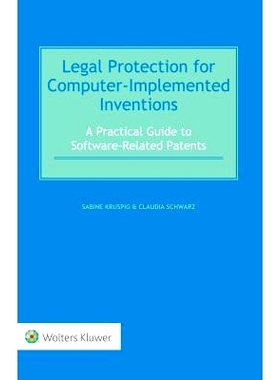 预订 Legal Protection for Computer-Implemented Inventions 计算机实施发明的法律保护: 9789041152299