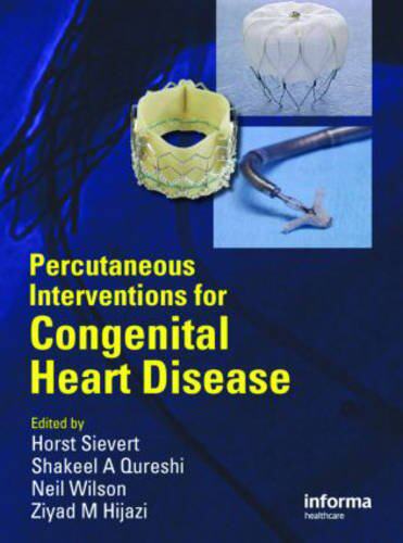 【预订】Percutaneous Interventions for Congenital Heart Disease