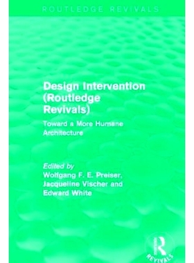 预订 Design Intervention (Routledge Revivals): Toward a More Humane Architecture 设计干预：迈向更人性化的建筑: 978113888