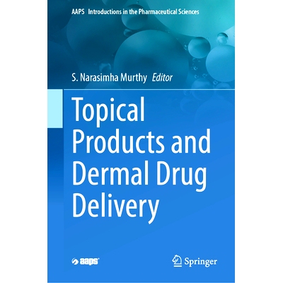 预订 Topical Products and Dermal Drug Delivery 局部用产品与经皮*递送: 9783031805240