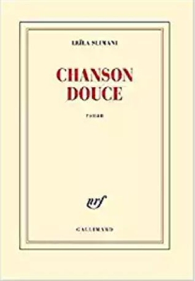 现货 温柔之歌 法语原版 蕾拉·斯利马尼 Chanson douce 2016年法国龚古尔文学奖 Leïla Slimani 进口法语书