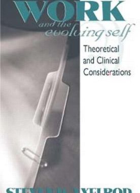 【预订】Work and the Evolving Self