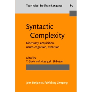 Diachrony Acquisition Neuro 预订 Evolution Complexity Cognition 9789027230003 Syntactic
