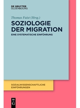 预订 Soziologie der Migration: Eine systematische Einführung 移民社会学: 9783110680621