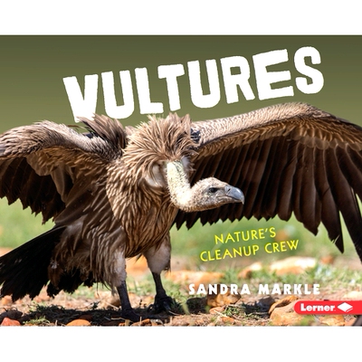 预订 Vultures: Nature’s Cleanup Crew: 9781728476704