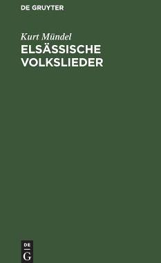 【预订】Elsässische Volkslieder 9783111127132