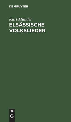 【预订】Elsässische Volkslieder 9783111127132
