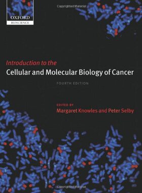 【预订】Introduction to the Cellular and Molecular Biology of Cancer