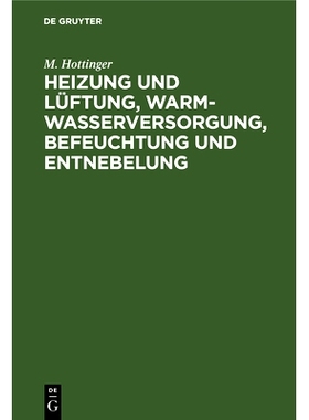 预订 Heizung und Lüftung, Warmwasserversorgung, Befeuchtung und Entnebelung: Leitfaden für Architekten und Bauherrn: 9