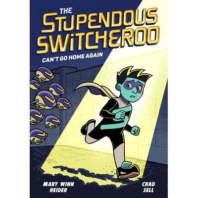 预订 The Stupendous Switcheroo #3: Can’t Go Home Again 惊人的调换#3：不能再回家: 9780593427361
