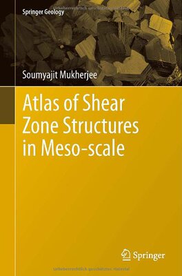 【预订】Atlas of Shear Zone Structures in Meso-scale