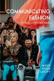 Fashion Communicating 預訂 Media Culture and Clothing