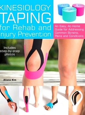 预订 Kinesiology Taping for Rehab and Injury Prevention 为康复和预防伤害运动的肌肉运动学：克服常见的紧张，疼痛和情况的家