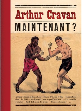 预订 Arthur Cravan: Maintenant?: 9788836637379