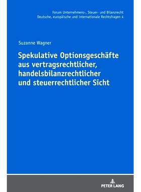 预订 Spekulative Optionsgeschäfte aus vertragsrechtlicher, handelsbilanzrechtlicher und steuerrechtlicher Sicht: 978363